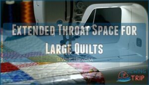 extended throat space for large quilts