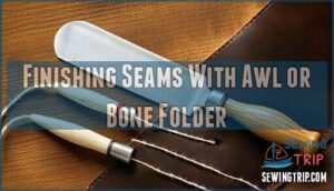 finishing seams with awl or bone folder
