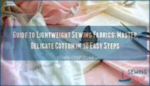 guide to lightweight sewing fabrics