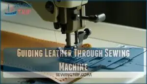 guiding leather through sewing machine