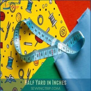 half yard in inches