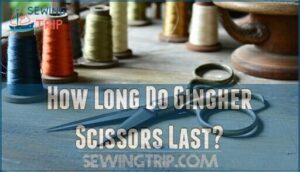 how long do gingher scissors last