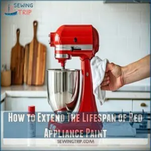 how to extend the lifespan of red appliance paint