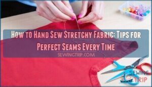how to hand sew stretchy fabric