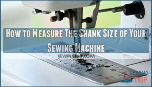 how to measure the shank size of your sewing machine