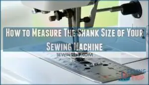 how to measure the shank size of your sewing machine how to measure the shank size of your sewing machine