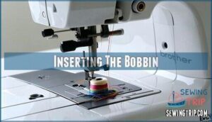 inserting the bobbin