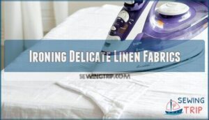 ironing delicate linen fabrics