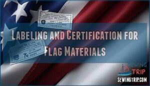 labeling and certification for flag materials