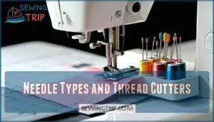 needle types and thread cutters