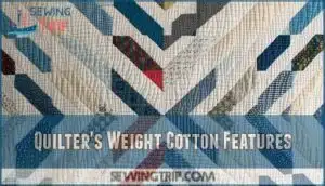 quilter's weight cotton features