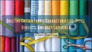 quilting cotton fabric characteristics