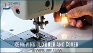 removing old bulb and cover