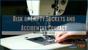 risk of empty sockets and accidental contact
