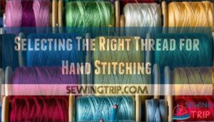 selecting the right thread for hand stitching