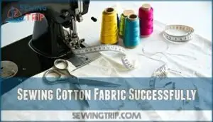 sewing cotton fabric successfully