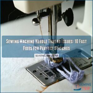 sewing machine needle thread issues