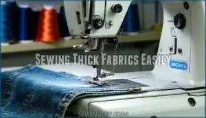 sewing thick fabrics easily
