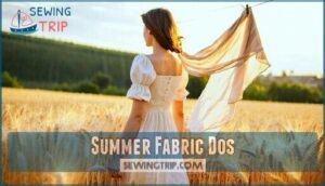 summer fabric dos