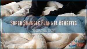 super snuggle flannel benefits
