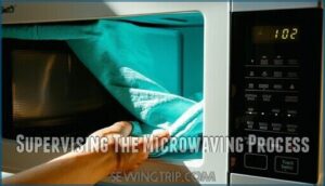 supervising the microwaving process