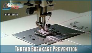 thread breakage prevention thread breakage prevention