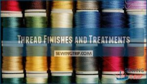 thread finishes and treatments