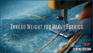 thread weight for heavy fabrics