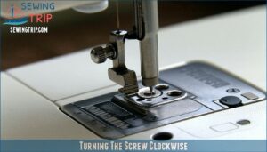 turning the screw clockwise