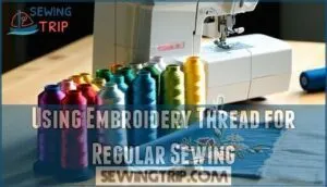 using embroidery thread for regular sewing