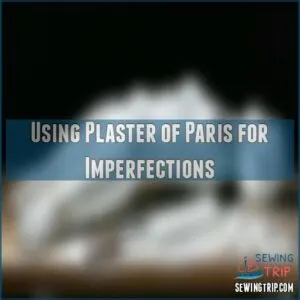 using plaster of paris for imperfections