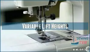 variable lift heights