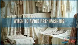when to avoid pre-washing
