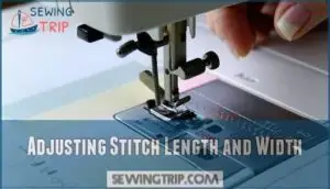 adjusting stitch length and width