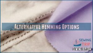 alternative hemming options