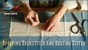 applying backstitch and basting stitch
