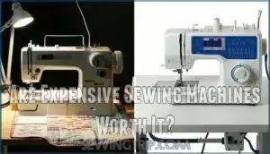 are expensive sewing machines worth it
