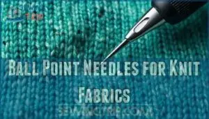ball point needles for knit fabrics