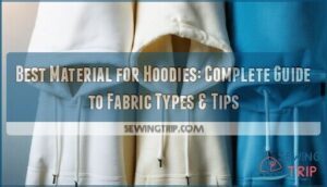best material for hoodies