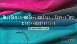 best stitch for stretch fabric
