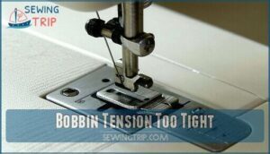 bobbin tension too tight