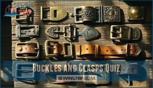 buckles and clasps quiz