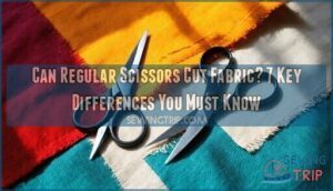 can regular scissors cut fabric