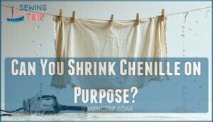 can you shrink chenille on purpose