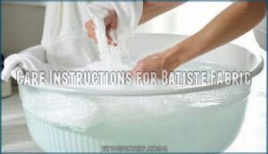 care instructions for batiste fabric