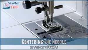centering the needle