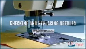 checking and replacing needles