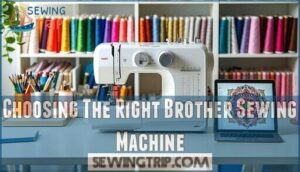 choosing the right brother sewing machine choosing the right brother sewing machine