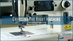 choosing the right machine