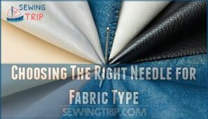 choosing the right needle for fabric type